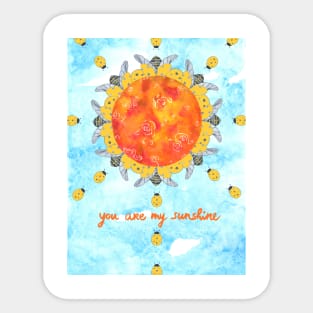 You are my sunshine Sticker